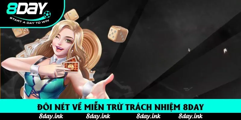 Đôi nét về miễn trừ trách nhiệm 8day