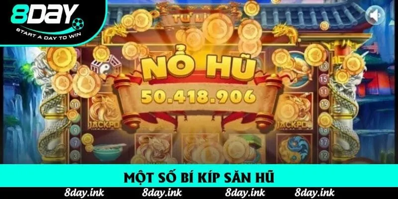 Một số bí kíp săn hũ