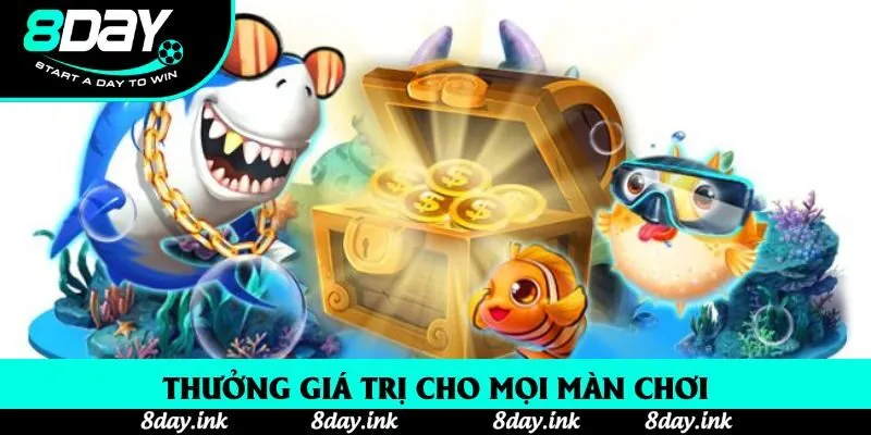 Thưởng giá trị cho mọi màn chơi